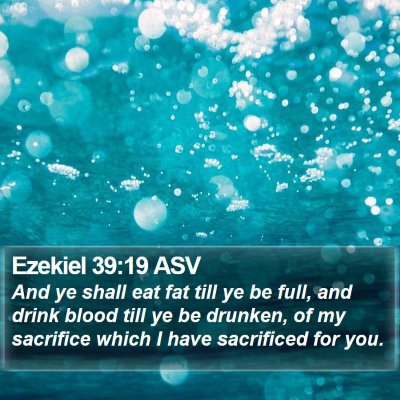 Ezekiel 39:19 ASV Bible Verse Image