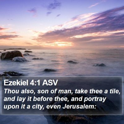 Ezekiel 4:1 ASV Bible Verse Image