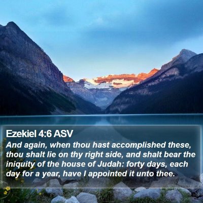 Ezekiel 4:6 ASV Bible Verse Image