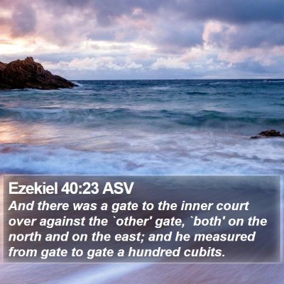 Ezekiel 40:23 ASV Bible Verse Image