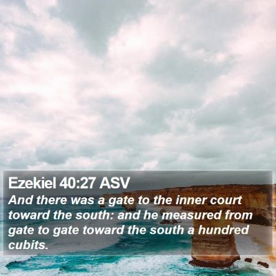 Ezekiel 40:27 ASV Bible Verse Image