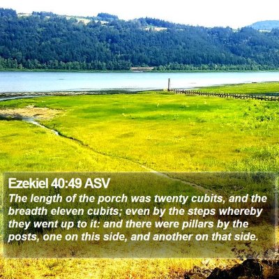 Ezekiel 40:49 ASV Bible Verse Image