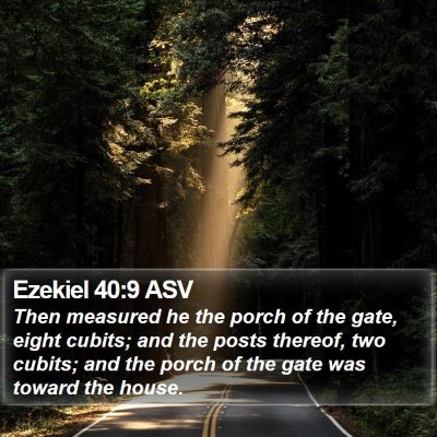 Ezekiel 40:9 ASV Bible Verse Image