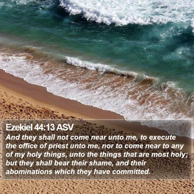 Ezekiel 44:13 ASV Bible Verse Image