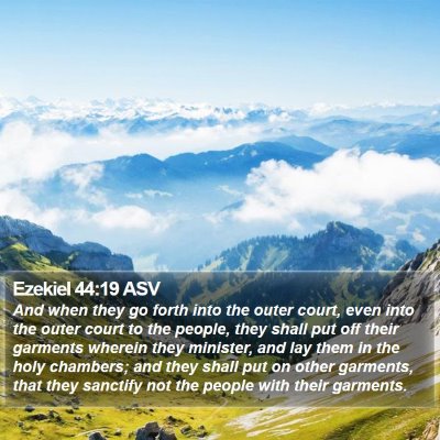 Ezekiel 44:19 ASV Bible Verse Image