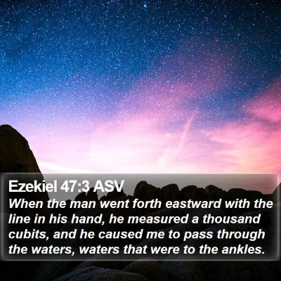 Ezekiel 47:3 ASV Bible Verse Image