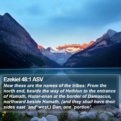 Ezekiel 48:1 ASV Bible Verse Image