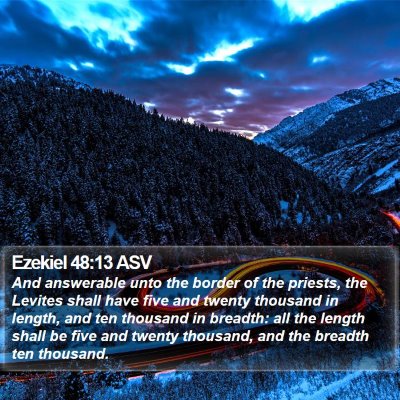 Ezekiel 48:13 ASV Bible Verse Image