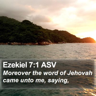 Ezekiel 7:1 ASV Bible Verse Image