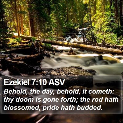 Ezekiel 7:10 ASV Bible Verse Image