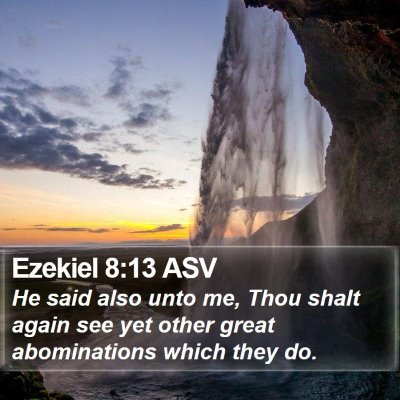 Ezekiel 8:13 ASV Bible Verse Image
