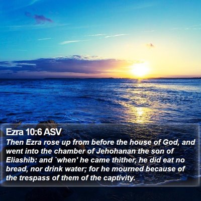 Ezra 10:6 ASV Bible Verse Image