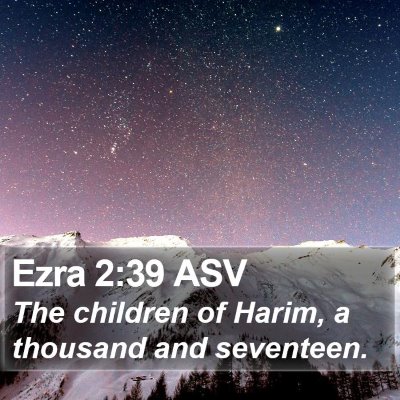 Ezra 2:39 ASV Bible Verse Image
