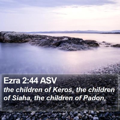 Ezra 2:44 ASV Bible Verse Image