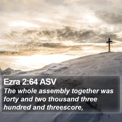 Ezra 2:64 ASV Bible Verse Image