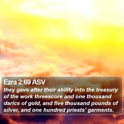 Ezra 2:69 ASV Bible Verse Image