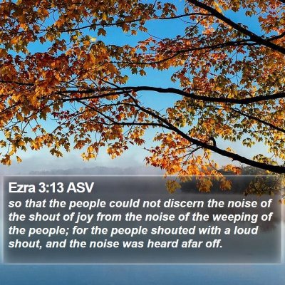 Ezra 3:13 ASV Bible Verse Image