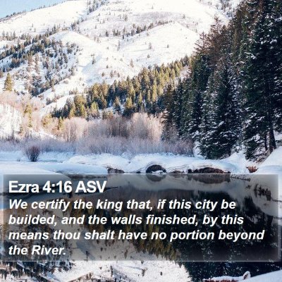 Ezra 4:16 ASV Bible Verse Image