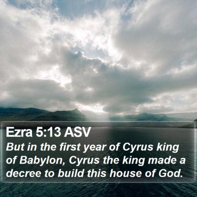Ezra 5:13 ASV Bible Verse Image