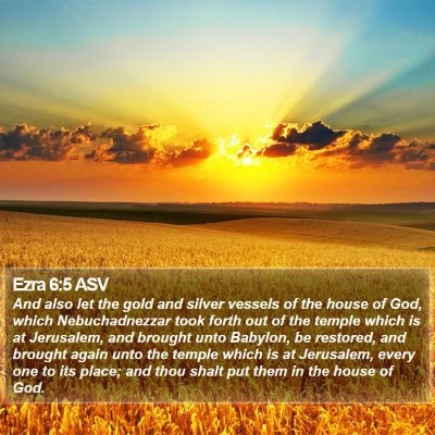Ezra 6:5 ASV Bible Verse Image