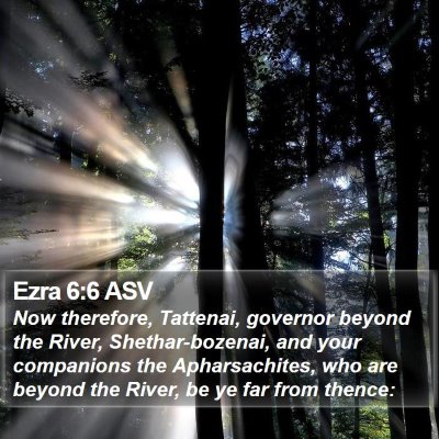 Ezra 6:6 ASV Bible Verse Image
