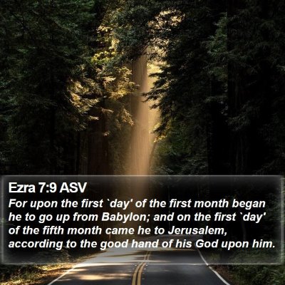 Ezra 7:9 ASV Bible Verse Image