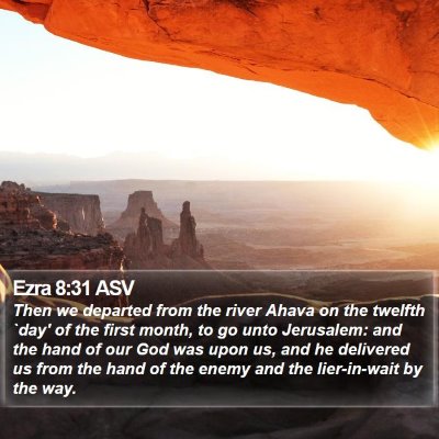 Ezra 8:31 ASV Bible Verse Image
