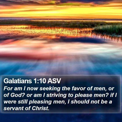 Galatians 1:10 ASV Bible Verse Image