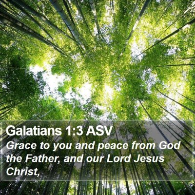 Galatians 1:3 ASV Bible Verse Image
