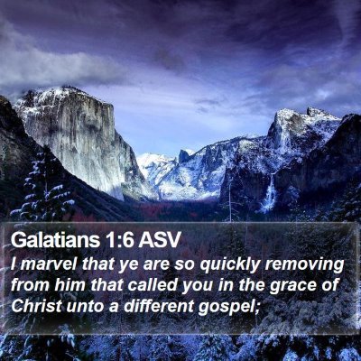 Galatians 1:6 ASV Bible Verse Image