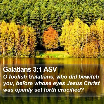 Galatians 3:1 ASV Bible Verse Image