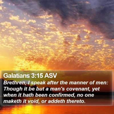 Galatians 3:15 ASV Bible Verse Image