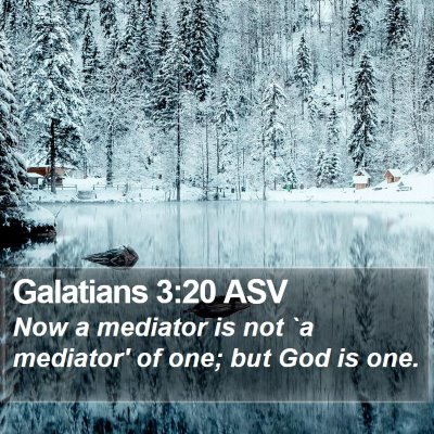 Galatians 3:20 ASV Bible Verse Image