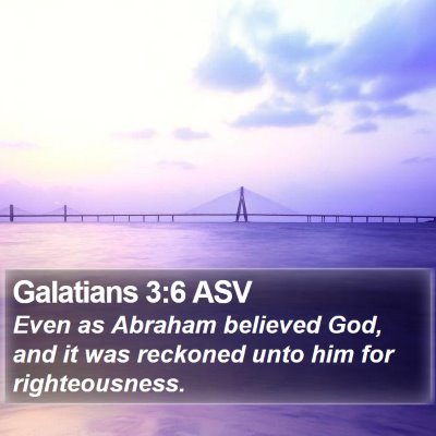 Galatians 3:6 ASV Bible Verse Image