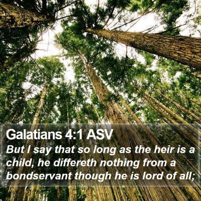 Galatians 4:1 ASV Bible Verse Image