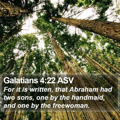Galatians 4:22 ASV Bible Verse Image