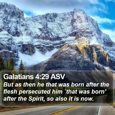 Galatians 4:29 ASV Bible Verse Image