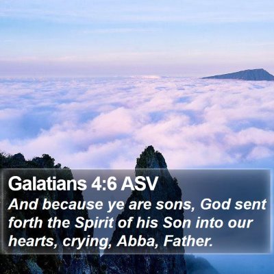 Galatians 4:6 ASV Bible Verse Image