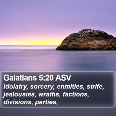 Galatians 5:20 ASV Bible Verse Image