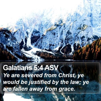 Galatians 5:4 ASV Bible Verse Image