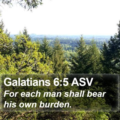 Galatians 6:5 ASV Bible Verse Image