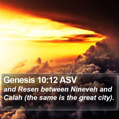 Genesis 10:12 ASV Bible Verse Image