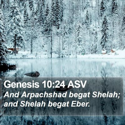 Genesis 10:24 ASV Bible Verse Image