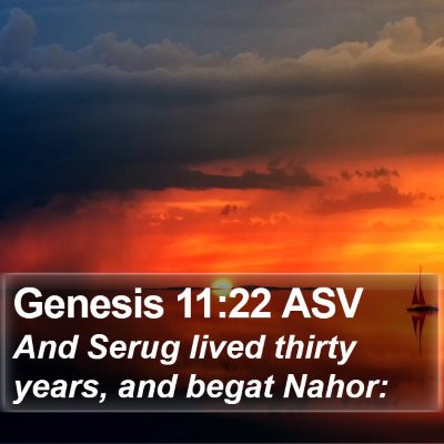 Genesis 11:22 ASV Bible Verse Image