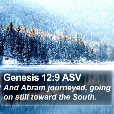 Genesis 12:9 ASV Bible Verse Image