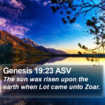 Genesis 19:23 ASV Bible Verse Image