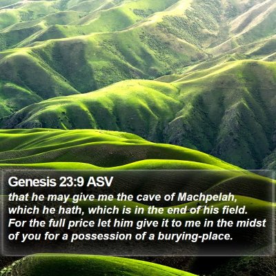 Genesis 23:9 ASV Bible Verse Image