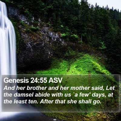 Genesis 24:55 ASV Bible Verse Image