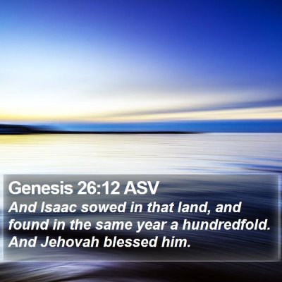 Genesis 26:12 ASV Bible Verse Image
