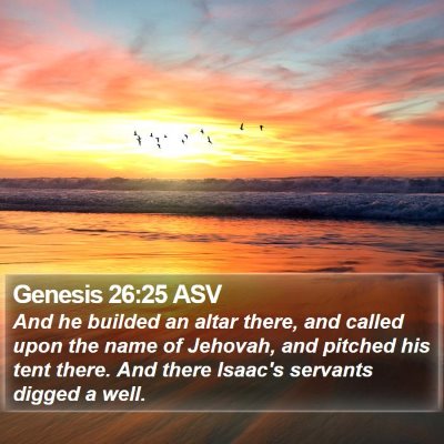 Genesis 26:25 ASV Bible Verse Image